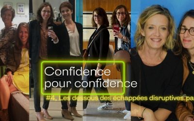 Confidence pour Confidence : les dessous des échappées de disruptives.paris